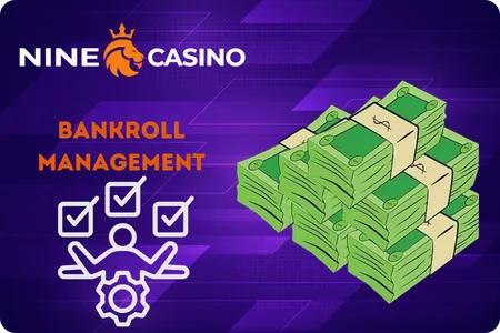 bankroll managemnet nine casino 